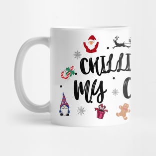 chillin with my gnomies, t-shist for christmas Mug